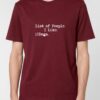 Tricou din bumbac organic Premium-List of people I like, Unisex