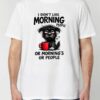 Tricou din bumbac organic Premium-I don't like morning people, Barbati