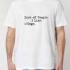 Tricou din bumbac organic Premium-List of people I like, Barbati